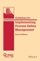 Guidelines for Implementing Process Safety Management Systems, 2nd Edition
