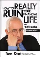 How To Really Ruin Your Financial Life and Portfolio