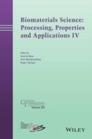 Biomaterials Science: Processing, Properties and Applications IV: Ceramic T