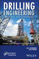 Drilling Engineering Problems and Solutions: A Field Guid for Engineers and