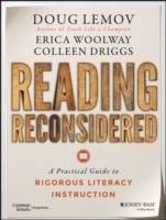 Reading Reconsidered: A Practical Guide to Rigorous Literacy Instruction