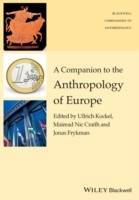 A Companion to the Anthropology of Europe