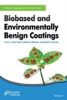 Biobased and Environmentally Benign Coatings