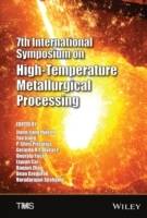 7th International Symposium on High Temperature Metallurgical Processing