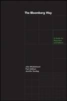 The Bloomberg Way: A Guide for Reporters and Editors
