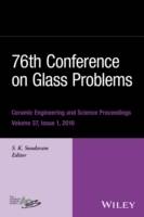 76th Conference on Glass Problems: Ceramic Engineering and Science Proceedi