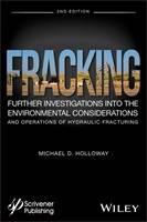 Fracking: Fracking: Further Investigations into the Environmental Considera