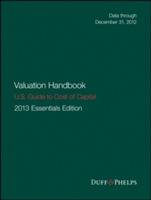 Valuation Handbook - Guide to Cost of Capital 2013 Essential Edition