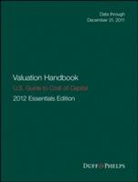 Valuation Handbook - Guide to Cost of Capital 2012 Essential Edition