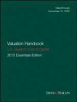 Valuation Handbook - Guide to Cost of Capital 2010 Essential Edition