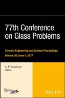 77th Conference on Glass Problems: Ceramic Engineering and Science Proceedi