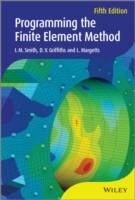 Programming the Finite Element Method, 5th Edition