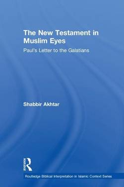 New testament in muslim eyes - pauls letter to the galatians