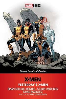 X-Men: Yesterday's X-Men (Marvel Premier Collection)