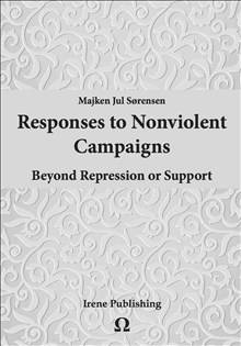 Responses to Nonviolent Campaigns  : Beyond Repression and Support