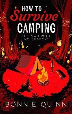 How to Survive Camping: Volume 1