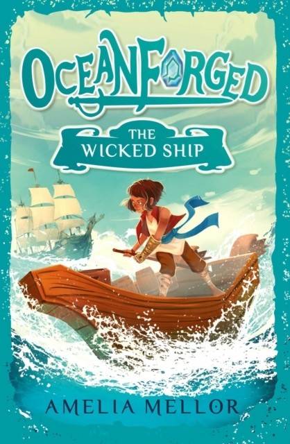 The Wicked Ship: Volume 1