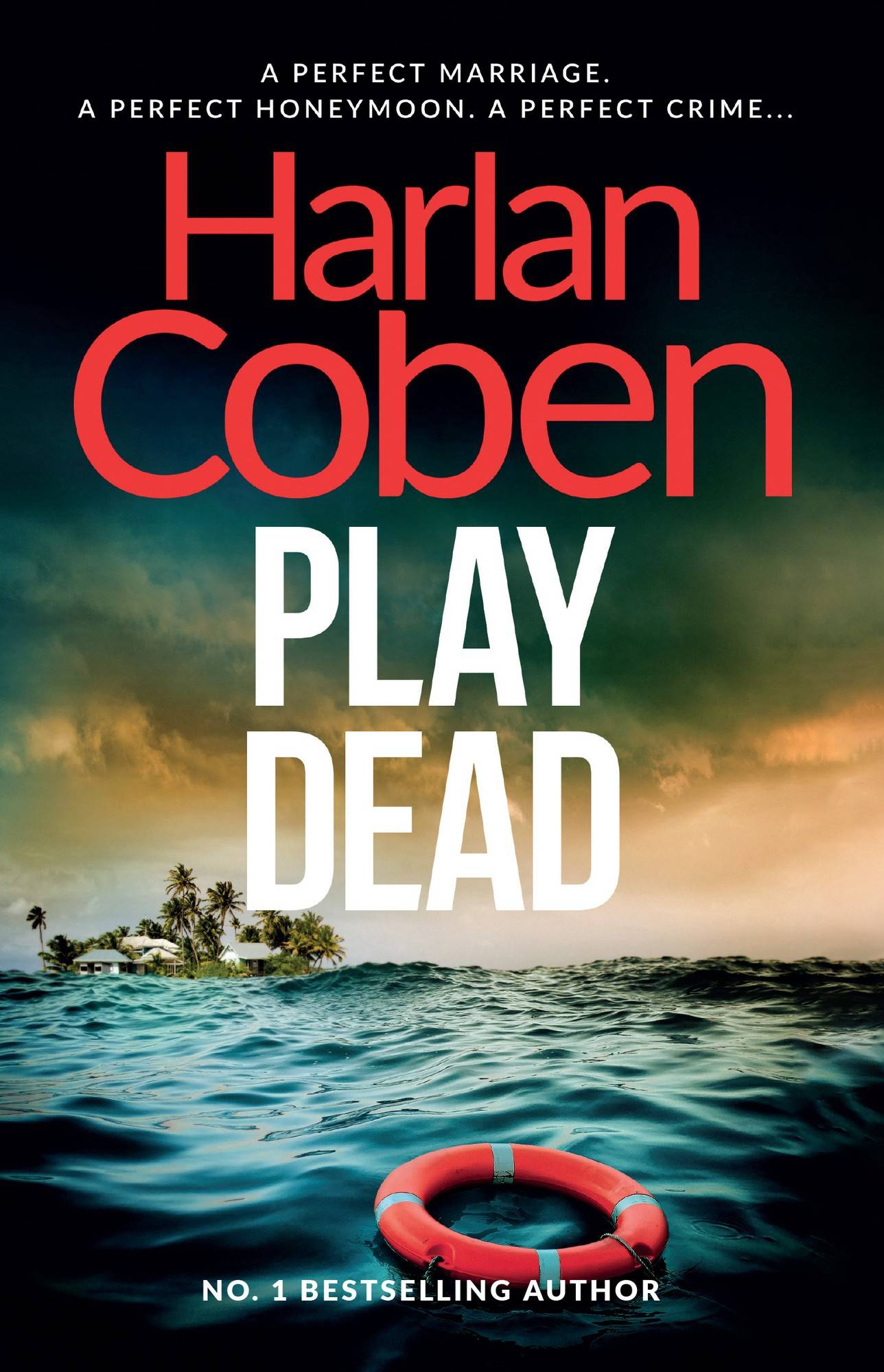 Play Dead: From the Number One bestselling creator of the hit Netflix series Missing You