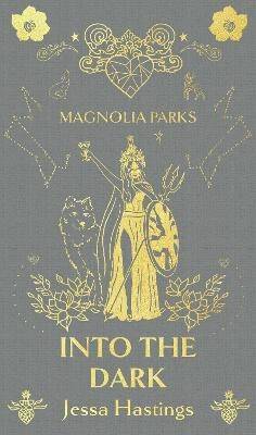 Magnolia Parks: Into the Dark