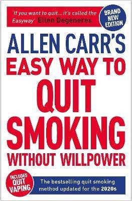 Allen Carr's Easy Way to Quit Smoking Without Willpower - Includes Quit Vap