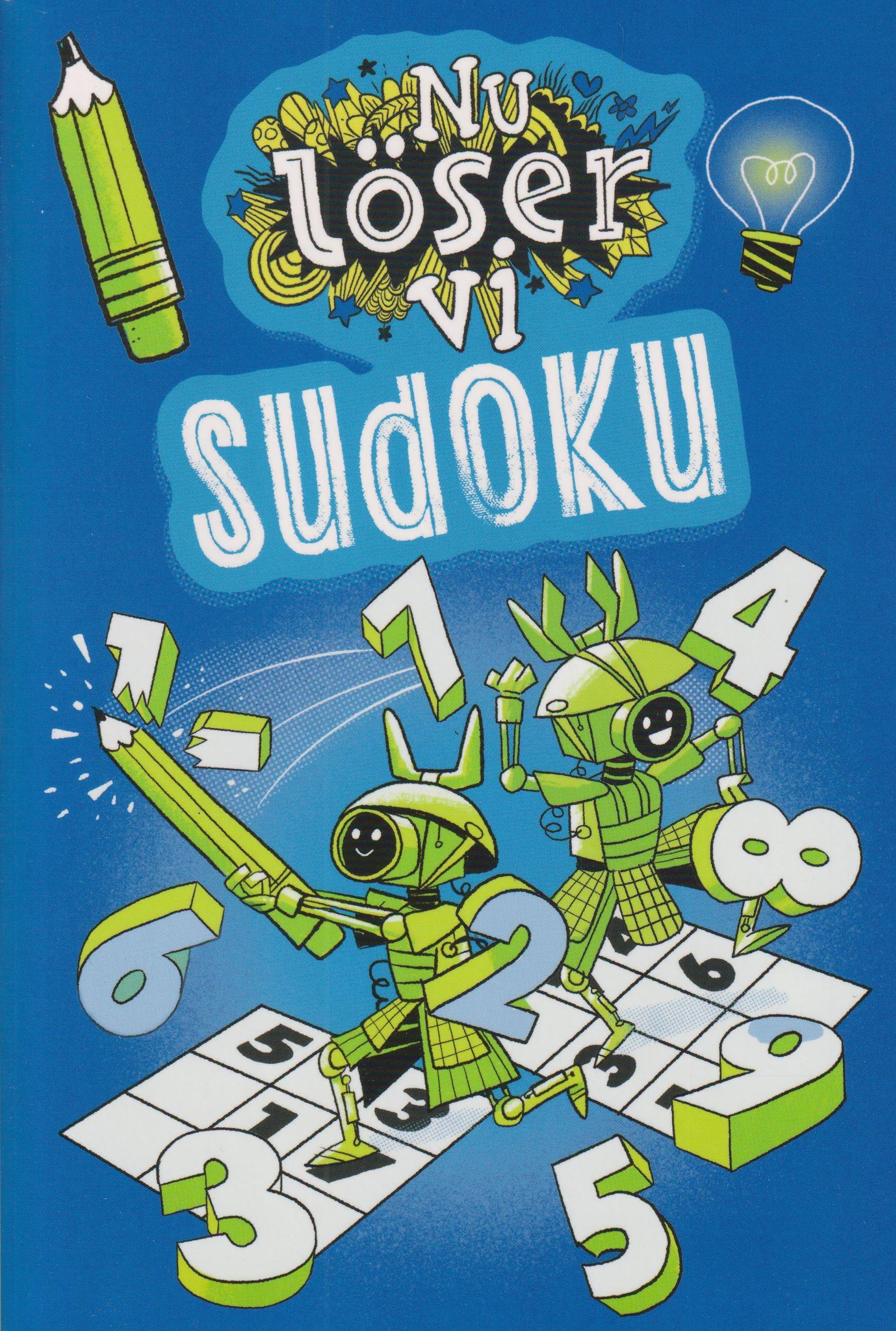 Nu löser vi : Sudoku