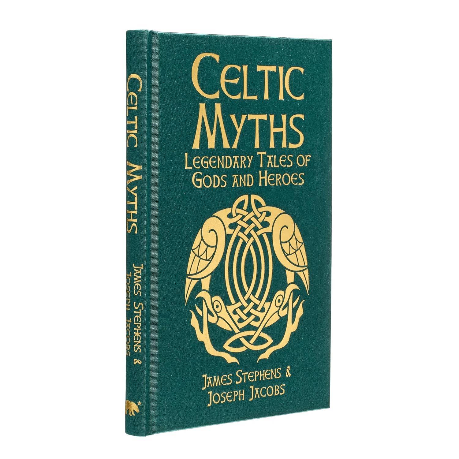 Celtic Myths: Legendary Tales of Gods and Heroes