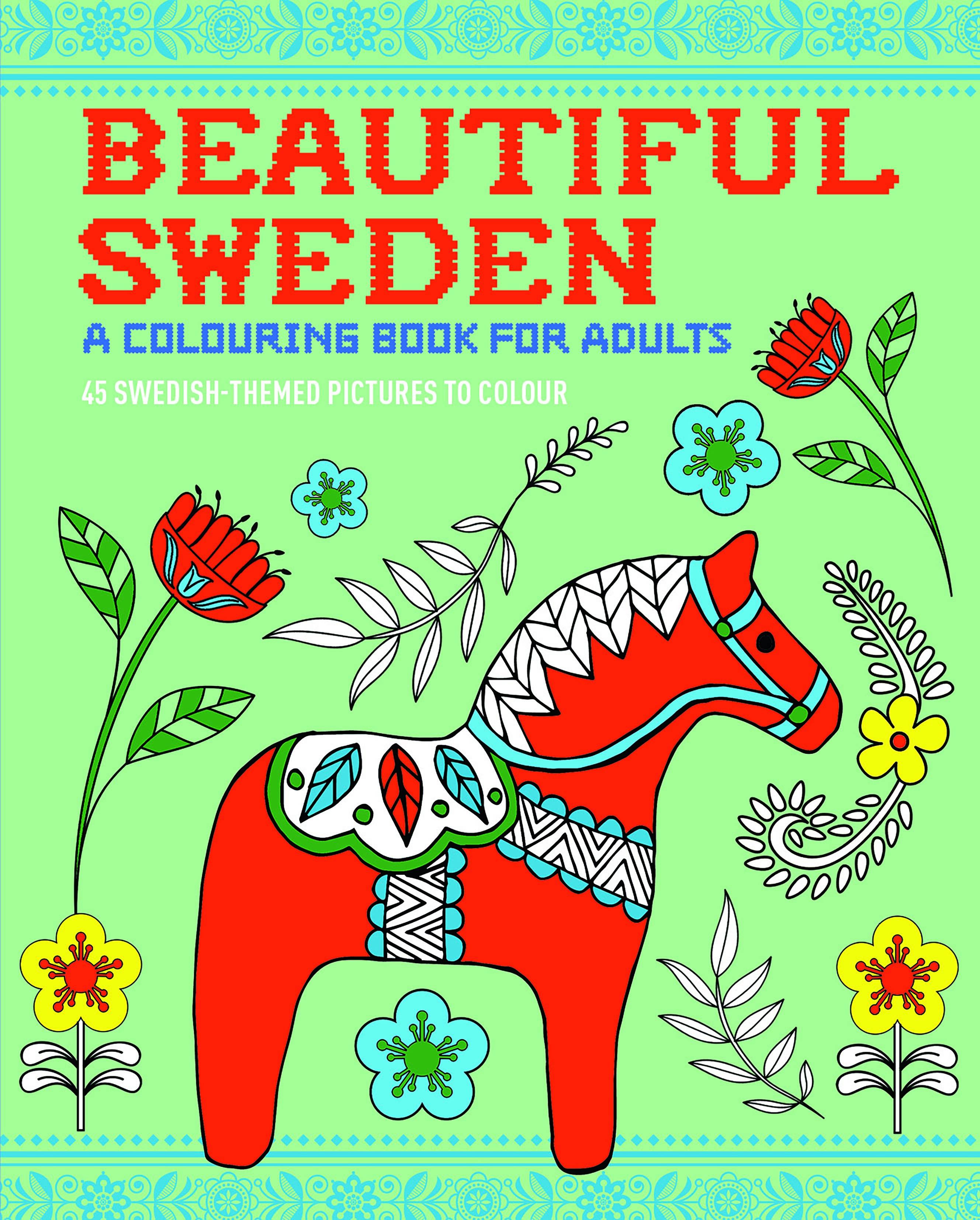 Beautiful Sweden - A colouring book for adults