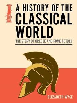 A History of the Classical World
