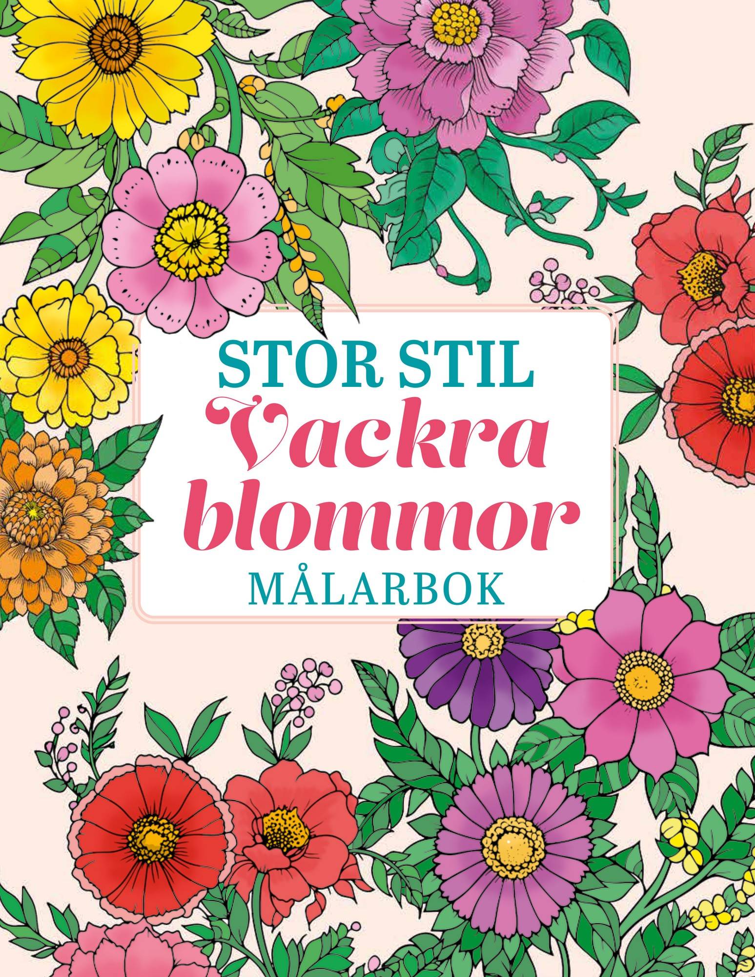 Vackra Blommor : stor stil