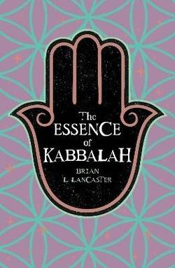 The Essence of Kabbalah