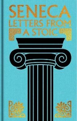 Seneca: Letters from a Stoic