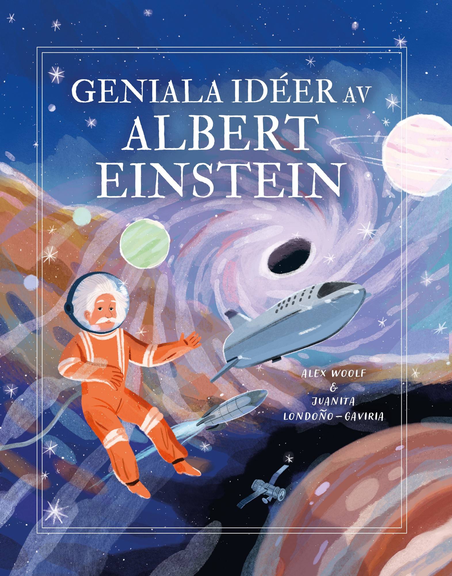 Geniala ideér av Albert Einstein