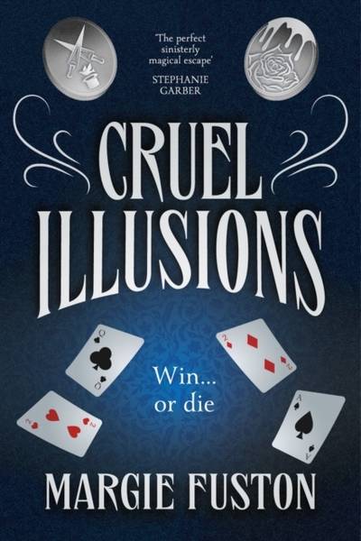 Cruel Illusions
