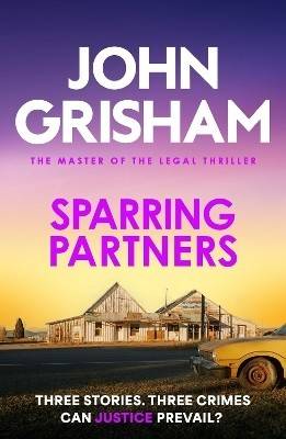 Sparring Partners: The acclaimed collection of crime stories from the number 1 Sunday Times bestselling author