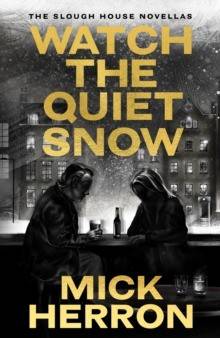 Watch the Quiet Snow