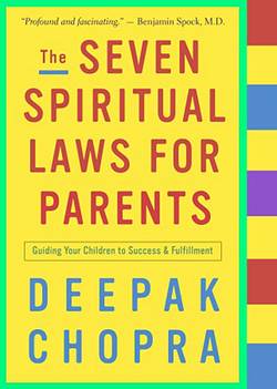 The Seven Spiritual Laws for Parents