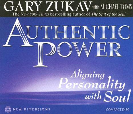 Authentic Power: Aligning Personality with Soul