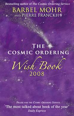 Cosmic ordering wish book 2008
