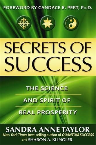 Secrets of  success - the hidden forces of achievement and wealth