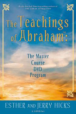 Teachings of abraham - the master course