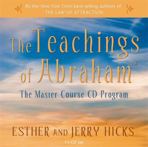 Teachings of abraham - the master course cd program