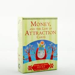 Money and the law of attraction : learning to attract wealth, health and happiness