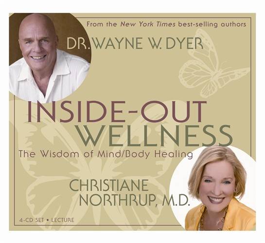 Inside-out wellness - the wisdom of mind / body healing