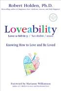 Loveability : Knowing How To Love & Be Loved (q)