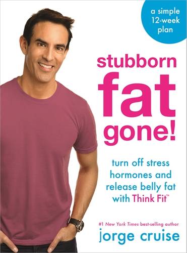Stubborn fat gone! (tm) - discover think fit (tm) to turn off stress and lo