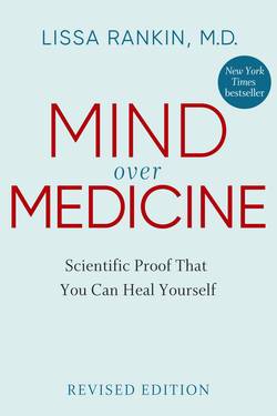 Mind Over Medicine