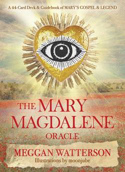 The Mary Magdalene Oracle: A 44-Card Deck & Guidebook of Mary's Gospel & Legend Cards