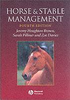 Horse and Stable Management, 4th Edition