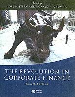 The Revolution in Corporate Finance, 4th Edition
