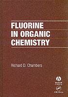Fluorine in organic chemistry